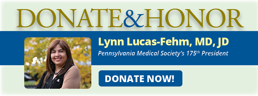 Donate & Honor Lynn Lucas-Fehm, MD, JD, PAMED's 175th President